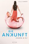 Ally Condie: Cassia &amp; Ky 03. Die Ankunft, Buch