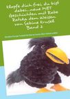 Sabine Krusel: Klopfe dich frei, du bist dabei.....neue MET Geschichten mit Rabe Ratzka dem Weisen Band 2, Buch