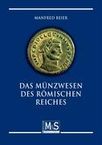 Manfred Beier: Das Münzwesen des Römischen Reiches, Buch