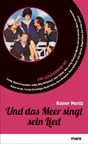 Rainer Moritz: Und das Meer singt sein Lied, Buch