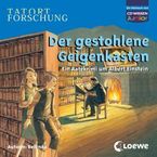Bellinda: TATORT FORSCHUNG: Der gestohlene Geigenkasten - Ein Ratekrimi um Albert Einstein, 2 CDs