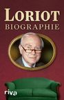 Dieter Lobenbrett: Loriot: Biographie, Buch