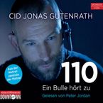 Cid J. Gutenrath: 110 - Ein Bulle hört zu, 4 CDs