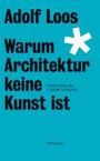Adolf Loos: Warum Architektur keine Kunst ist, Buch