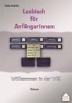 Celia Martin: Lesbisch für Anfängerinnen, Buch