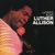 Luther Allison: Luther's Blues, CD