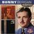Bunny Berigan  (1908-1942): Bunny / Bunny Berigan & His Bo, CD