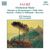 Gabriel Faure (1845-1924): Pelleas & Melisande - Suite op. 80, CD