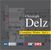 Christoph Delz (1950-1993): Sämtliche Werke Vol.1, 3 CDs