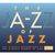 Various Artists: The A-Z Of Jazz, 4 CDs