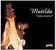 Matilda: Little Shadow, CD