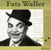 Thomas 'Fats' Waller  (1904-1943): Fats Waller, 10 CDs