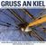 Various Artists: Gruss an Kiel, CD