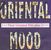 Oriental Mood: Their Greatest Hits Plus 2, CD