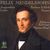 Felix Mendelssohn Bartholdy (1809-1847): Lieder, CD