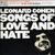 Leonard Cohen: Songs Of Love And Hate, CD