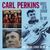 Carl Perkins: Whole Lotta Shakin' / On Top, CD