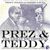 Lester Young & Teddy Wilson: Prez & Teddy: The Great Record, CD