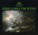 Envelopes: Here Comes The Wind, CD