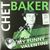 Chet Baker  (1929-1988): My Funny Valentine (180g), LP