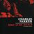 Charlie Parker: Bird At St. Nick's, CD