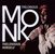 Thelonious Monk  (1917-1982): Thelonius Himself / Portrait Of An Ermite: T.Monk In Paris, CD