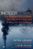Peter Lehner: In Deep Water: The Anatomy of a Disaster, the Fate of the Gulf, and Ending Our Oil Addiction, Buch