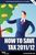 Carl Bayley: How to Save Tax 2011/12: A Plain English Guide to UK Taxation, Buch