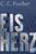 Claus C. Fischer: EisHerz, Buch