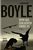 T. C. Boyle: Wenn das Schlachten vorbei ist, Buch