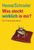 Jürgen Hesse: Was steckt wirklich in mir?, Buch