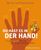 Werner 'Tiki' Küstenmacher: Du hast es in der Hand, Buch