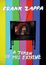 Frank Zappa: A Token Of His Extreme, DVD