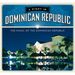 A Night In Dominican Republic
