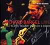 Richard Bargel: Live With Klaus 'Major' Heuser & Band (180g) - signiert, 2 LPs