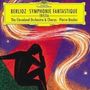 Hector Berlioz (1803-1869): Symphonie fantastique, CD