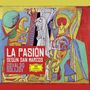 Osvaldo Golijov (geb. 1960): Markus-Passion (La Pasion segun San Marcos), 2 CDs