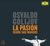 Osvaldo Golijov (geb. 1960): Markus-Passion (La Pasion segun San Marcos), CD