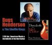 Bugs Henderson: American Music / Daredevils Of.., 2 CDs