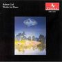 Robert Carl (geb. 1954): Klavierwerke, CD