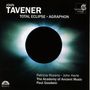 John Tavener (geb. 1944): Total Eclipse, SACD