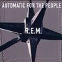 R. E.M.: Automatic For The People, LP