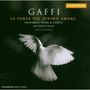 Tommaso Bernardo Gaffi (1667-1744): La Forza del Divino Amore (Oratorium), CD