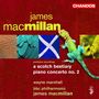 James MacMillan (geb. 1959): Klavierkonzert Nr.2 "In memoriam Edwin Muir", CD