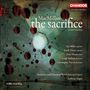James MacMillan (geb. 1959): The Sacrifice, 2 CDs