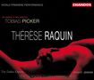 Tobias Picker (geb. 1954): Therese Raquin, 2 CDs