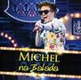 Michel Telo: Na Balada, CD