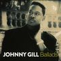 Johnny Gill: Ballads, CD