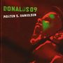 Morten Skovgaard Danielsen (1967-2009): Donalds 09, CD