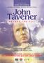 John Tavener (geb. 1944): Beyond the Veil - Ein musikalisches Portrait, DVD